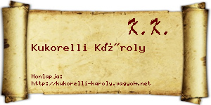 Kukorelli Károly névjegykártya